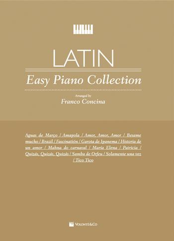 Primi Tasti. Latin Easy Piano Collection. F. Concina  - Libro Volontè 2020 | Libraccio.it
