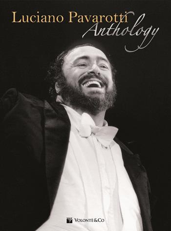 Anthology - Luciano Pavarotti - Libro Volonte 2020 | Libraccio.it