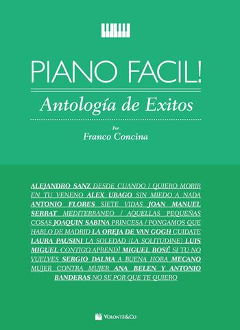 Piano facil! Antologia exitos - Franco Concina - Libro Volontè & Co 2018, Didattica musicale | Libraccio.it