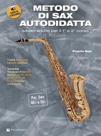 Metodo di sax autodidatta. Con file audio in streaming - Pepito Ros - Libro Volontè & Co 2011, Didattica musicale | Libraccio.it