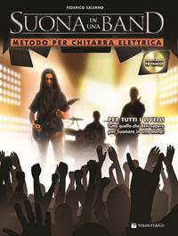 Suona in una band. Metodo per chitarra. Con CD Audio - Federico Salerno - Libro Volontè & Co 2011, Didattica musicale | Libraccio.it