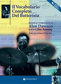 Il vocabolario completo del batterista. Con CD Audio - John Ramsay, Alan Dawson - Libro Volontè & Co 2011 | Libraccio.it
