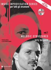 Melodic structures. Per tutti gli strumenti. Con CD Audio