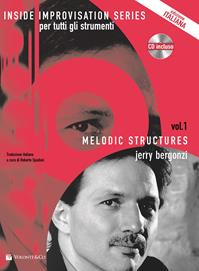 Melodic structures. Per tutti gli strumenti. Con CD Audio - Jerry Bergonzi - Libro Volontè & Co 2011 | Libraccio.it