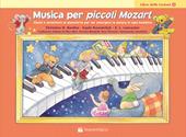 Musica per piccoli Mozart. Il libro delle lezioni. Vol. 1