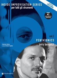 Inside improvisation series. Con File audio per il download. Vol. 2: Pentatonics - Jerry Bergonzi - Libro Volontè & Co 2012, Didattica musicale | Libraccio.it