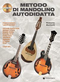 Metodo di mandolino autodidatta. Con CD Audio - Roberto Bettelli - Libro Volontè & Co 2012 | Libraccio.it