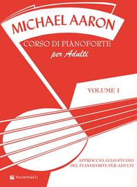 Corso di pianoforte per adulti. Vol. 1 - Michael Aaron - Libro Volontè & Co 2012, Didattica musicale | Libraccio.it