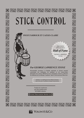 Stick control. Ediz. francese - George Lawrence Stone - Libro Volontè & Co 2018, Didattica musicale | Libraccio.it