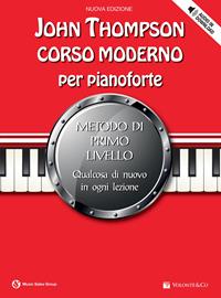 Corso moderno per pianoforte. Con File audio per il download. Vol. 1 - John Thompson - Libro Volontè & Co 2013 | Libraccio.it