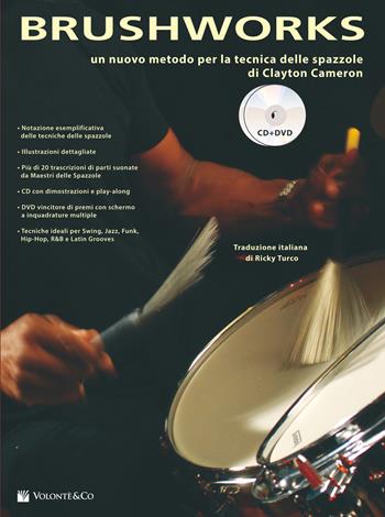 Clayton Cameron. Brushworks + Cd/Dvd Ed. Italiana. Tecnica Delle Spazzole  - Libro Volontè 2020 | Libraccio.it