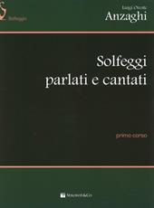 Solfeggi parlati e cantati. Primo corso