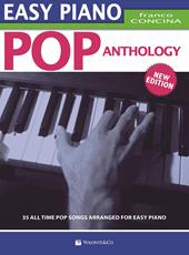 Pop anthology. Easy piano. Ediz. italiana