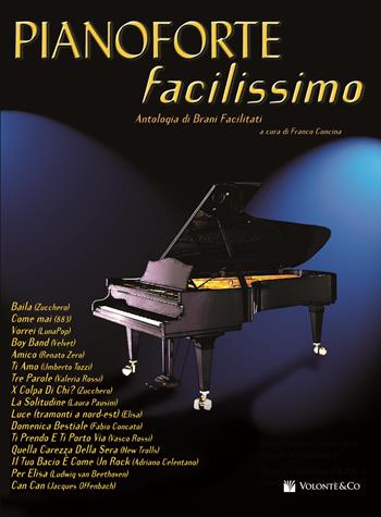 Pianoforte facilissimo. Antologia di brani facilitati. Vol. 1  - Libro Volontè & Co 2016, Musica-Repertorio | Libraccio.it