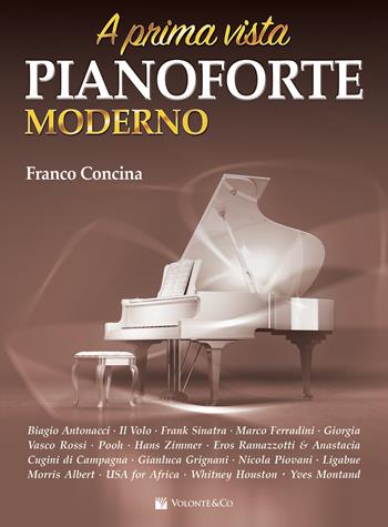 A prima vista. Pianoforte moderno - Franco Concina - Libro Volontè & Co 2017, Didattica musicale | Libraccio.it