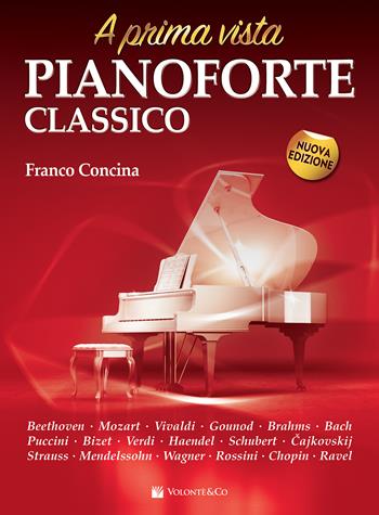 Pianoforte classico a prima vista. Nuova ediz. - Franco Concina - Libro Volontè & Co 2016 | Libraccio.it