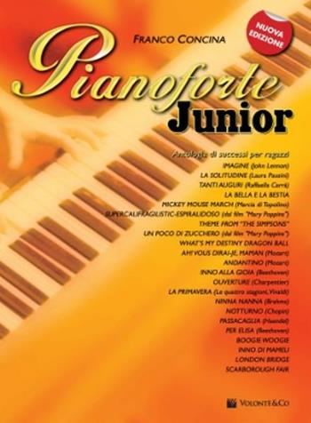 Pianoforte Junior vol. 1. F. Concina. Spartiti per Pianoforte Nuova Edizione  - Libro Volontè 2020 | Libraccio.it