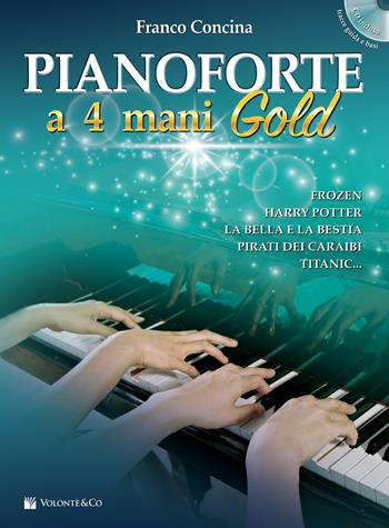 Pianoforte a 4 mani. Ediz. gold. Con CD-Audio - Franco Concina - Libro Volontè & Co 2017, Didattica musicale | Libraccio.it