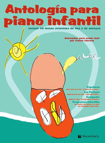 Antologia para piano infantil - Franco Concina - Libro Volontè & Co 2017, Musica-Repertorio | Libraccio.it