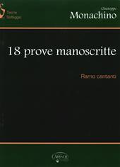 18 prove manoscritte. Per l'esame di teoria e solfeggio. Ramo cantanti