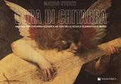 L'ora di chitarra. Metodo per chitarra classica a uso delle scuole elementari e medie. Ediz. a spirale