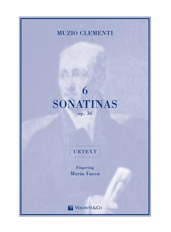 Sei sonatine per pianoforte op. 36 - Muzio Clementi - Libro Volontè & Co 2018, Didattica musicale | Libraccio.it