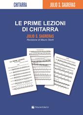 J.S. Sagreras / Storti. Le Prime Lezioni di Chitarra