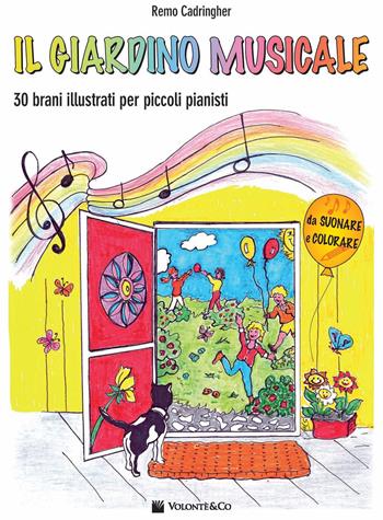 Il Giardino Musicale - Cadringher - Libro Volonte 2020 | Libraccio.it