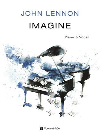 Imagine - John Lennon - Libro Volontè & Co 2016, Musica-Repertorio | Libraccio.it