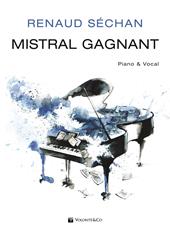 Mistral Gagnant. Piano & vocal