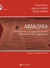 Armonia. Metodo pratico di approccio creativo all'armonia e alla composizione. Con contenuti extra online
