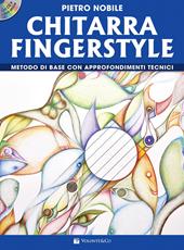 Chitarra fingerstyle. Metodo di base con approfondimenti tecnici. Con video online. Con CD-Audio