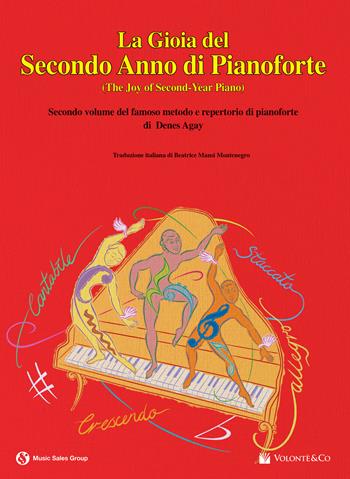 La gioia del secondo anno di pianoforte - Denes Agay - Libro Volontè & Co 2017, Didattica musicale | Libraccio.it