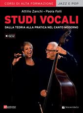 Studi vocali. Dalla teoria alla pratica nel canto moderno. Con File audio per il download