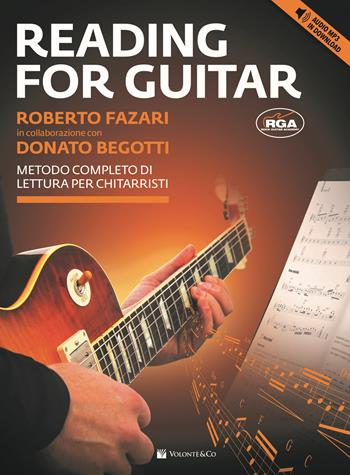 Reading for guitar. Metodo completo di lettura per chitarristi. Con File audio per il download - Roberto Fazari, Donato Begotti - Libro Volontè & Co 2018, Didattica musicale | Libraccio.it