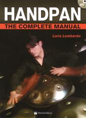 Handpan complete manual. Con DVD in omaggio. Con video in streaming