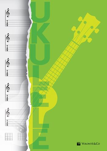 Quaderno di musica ukulele. Quaderno pentagrammato  - Libro Volontè & Co 2018, Quaderni di musica | Libraccio.it