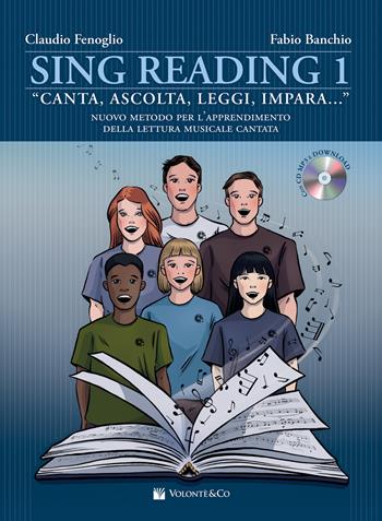 Sing reading. Con audio in download. Con CD-Audio - Claudio Fenoglio, Fabio Banchio - Libro Volontè & Co 2021, Didattica musicale | Libraccio.it