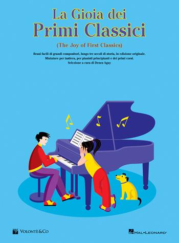 La gioia dei primi classic. The joy of first classics. Ediz. italiana - Denes Agay - Libro Volontè & Co 2018, Didattica musicale | Libraccio.it