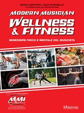 Modern musician wellness & fitness. Benessere fisico e mentale del musicista