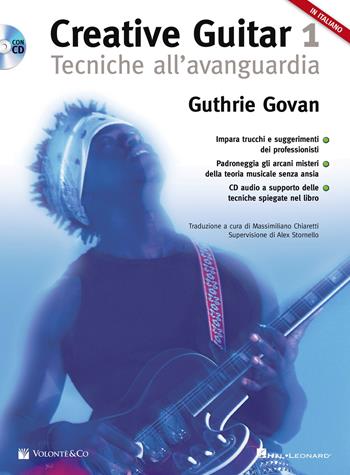 Creative guitar. Con CD-Audio. Vol. 1: Tecniche all'avanguardia. - Guthrie Govan - Libro Volontè & Co 2019, Didattica musicale | Libraccio.it