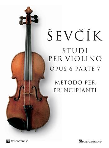 Sevcik violin studies Opus 6 Part 7. Ediz. italiana - Otakar Sevcik - Libro Volontè & Co 2020, Didattica musicale | Libraccio.it