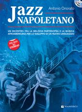 Jazz napoletano. Con CD Audio formato MP3