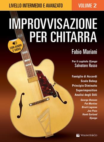 Improvvisazione per chitarra. Con CD-Audio. Vol. 2: Livello intermedio e avanzato. - Fabio Mariani - Libro Volontè & Co 2021 | Libraccio.it