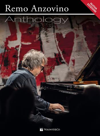 Remo Anzovino Anthology. Nuova ediz. - Remo Anzovino - Libro Volontè & Co 2021, Musica-Monografie | Libraccio.it