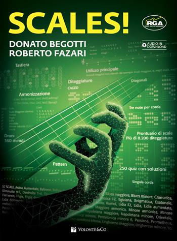 Scales! Con audio in download - Donato Begotti, Roberto Fazari - Libro Volontè & Co 2022, Didattica musicale | Libraccio.it