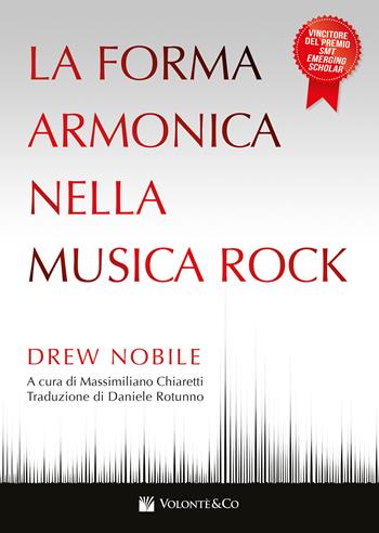 La forma armonica nella musica rock - Drew Nobile - Libro Volontè & Co 2023, Musica-Repertorio | Libraccio.it