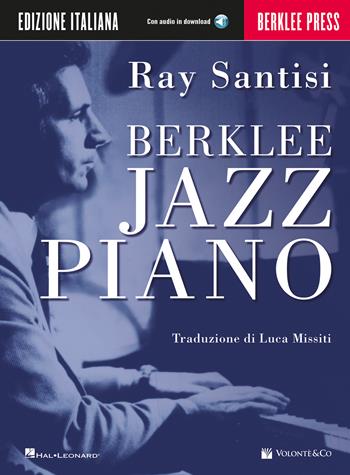 Berklee jazz piano. Ediz. italiana. - Ray Santisi - Libro Volontè & Co 2024, Didattica musicale | Libraccio.it