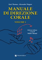 Manuale di direzione corale. Vol. 1