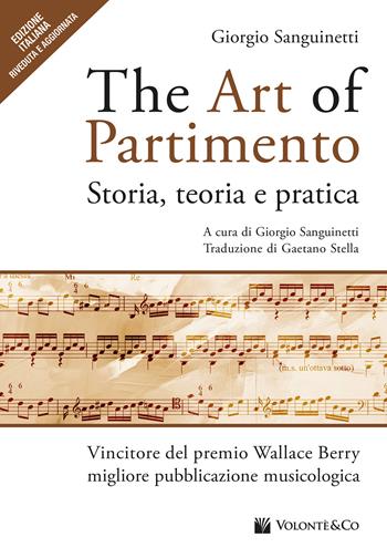 The art of partimento. Storia, teoria e pratica - Giorgio Sanguinetti - Libro Volontè & Co 2025, Didattica musicale | Libraccio.it